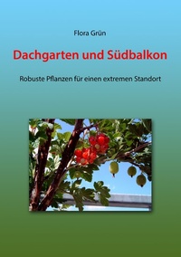 Abbildung von: Dachgarten und Südbalkon - Books on Demand