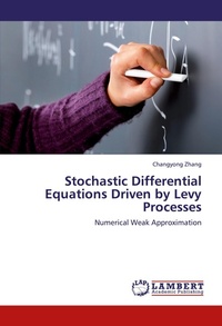 Enlarge image Cover: Stochastic Differential Equations Driven by Levy Processes - LAP Lambert Academic Publishing
