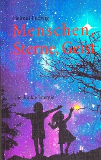 Abbildung von: Menschen, Sterne, Geist - BoD - Books on Demand