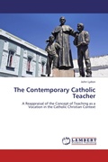 Cover: The Contemporary Catholic Teacher - LAP Lambert Academic Publishing