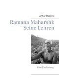 Cover: Ramana Maharshi: Seine Lehren - Books on Demand