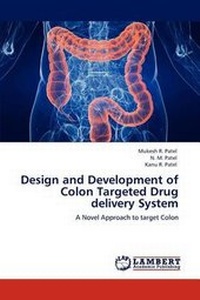 Enlarge image Cover: Design and Development of Colon Targeted Drug Delivery System - LAP Lambert Academic Publishing