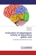 Cover: Evaluation of adaptogenic activity of Glycyrrhiza glabra root - LAP Lambert Academic Publishing