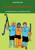 Cover: Die coolen Hockey-Jungs - BoD - Books on Demand