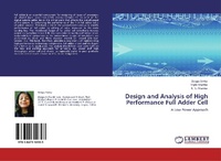Enlarge image Cover: Design and Analysis of High Performance Full Adder Cell - LAP Lambert Academic Publishing