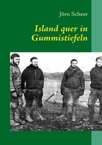 Enlarge image Cover: Island quer in Gummistiefeln - BoD - Books on Demand