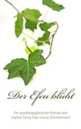 Cover: Der Efeu blueht - BoD - Books on Demand