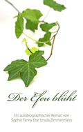 Cover: Der Efeu blueht - BoD - Books on Demand