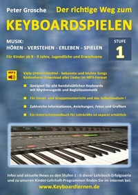 Abbildung von: Der richtige Weg zum Keyboardspielen (Stufe 1) - BoD - Books on Demand
