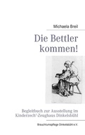 Cover: Die Bettler kommen! - BoD - Books on Demand