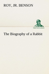 Enlarge image Cover: The Biography of a Rabbit - TREDITION CLASSICS