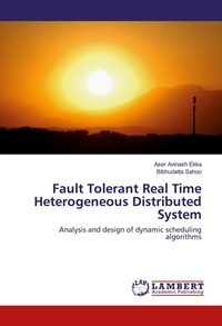 Abbildung von: Fault Tolerant Real Time Heterogeneous Distributed System - LAP Lambert Academic Publishing