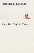 Cover: Gov. Bob. Taylor's Tales - TREDITION CLASSICS