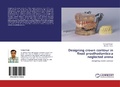 Cover: Designing crown contour in fixed prosthodontics - LAP Lambert Academic Publishing