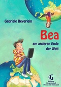 Cover: Bea am anderen Ende der Welt - BoD - Books on Demand