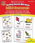 Cover: Reading Success Mini-Books: Initial Consonants - Scholastic Teaching Resources