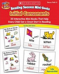 Enlarge image Cover: Reading Success Mini-Books: Initial Consonants - Scholastic Teaching Resources