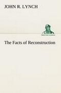 Cover: The Facts of Reconstruction - TREDITION CLASSICS