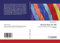 Abbildung von: Natural Dyes for Silk - LAP Lambert Academic Publishing