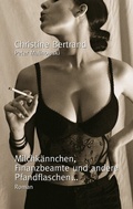 Cover: Milchk&auml;nnchen, Finanzbeamte und andere Pfandflaschen... - BoD - Books on Demand