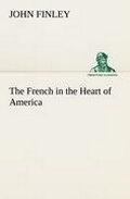 Cover: The French in the Heart of America - TREDITION CLASSICS