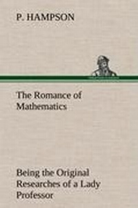 Enlarge image Cover: The Romance of Mathematics - TREDITION CLASSICS
