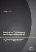 Bild: Ans&auml;tze zur Optimierung der IT-Systemlandschaft: Eine Untersuchung von EA-Software am Beispiel von "MEGA Suite" - Diplomica Verlag