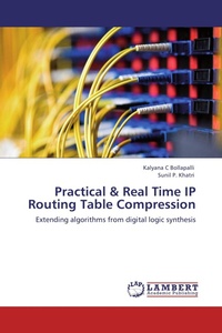 Enlarge image Cover: Practical & Real Time IP Routing Table Compression - LAP Lambert Academic Publishing