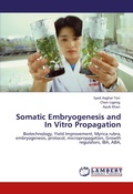 Cover: Somatic Embryogenesis and In Vitro Propagation - LAP Lambert Academic Publishing