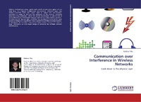 Enlarge image Cover: Communication over Interference in Wireless Networks - LAP Lambert Academic Publishing