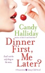 Cover: Dinner First, Me Later? - Grand Central Publishing