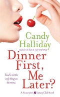 Cover: Dinner First, Me Later? - Grand Central Publishing