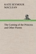 Cover: The Coming of the Princess and Other Poems - TREDITION CLASSICS