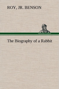 Enlarge image Cover: The Biography of a Rabbit - TREDITION CLASSICS