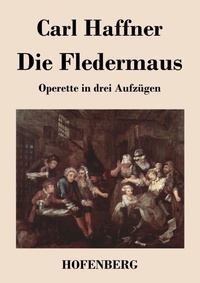 Enlarge image Cover: Die Fledermaus - Henricus - Edition Deutsche Klassik GmbH, Berlin