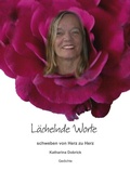 Cover: L&auml;chelnde Worte schweben von Herz zu Herz - BoD - Books on Demand