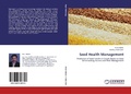 Cover: Seed Health Management - LAP Lambert Academic Publishing