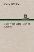 Cover: The French in the Heart of America - TREDITION CLASSICS