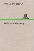 Cover: William of Germany - TREDITION CLASSICS