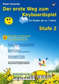 Abbildung von: Der erste Weg zum Keyboardspiel (Stufe 2) - BoD - Books on Demand