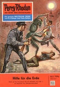 Cover: Perry Rhodan 9: Hilfe f&uuml;r die Erde (Heftroman) - PERRY RHODAN digital