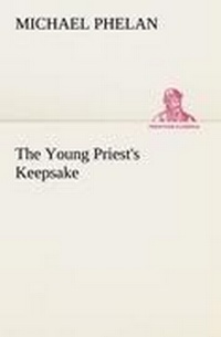 Enlarge image Cover: The Young Priest's Keepsake - tredition