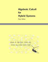Enlarge image Cover: Algebraic Calculi for Hybrid Systems - BoD - Books on Demand