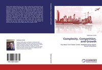 Enlarge image Cover: Complexity, Competition, and Growth - LAP Lambert Academic Publishing