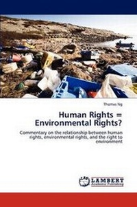 Enlarge image Cover: Human Rights = Environmental Rights? - LAP Lambert Academic Publishing