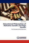 Cover: Educational Philosophies of Mahatma Gandhi and Rajiv Gandhi - LAP Lambert Academic Publishing