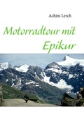 Cover: Motorradtour mit Epikur - BoD - Books on Demand