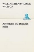 Cover: Adventures of a Despatch Rider - TREDITION CLASSICS