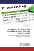Cover: A Study of a Conductive and Adaptive E-Learning Environment - LAP Lambert Academic Publishing