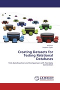 Cover: Creating Datasets for Testing Relational Databases - LAP Lambert Academic Publishing